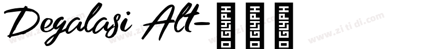 Degalasi Alt字体转换 Degalasi Alt字体转换